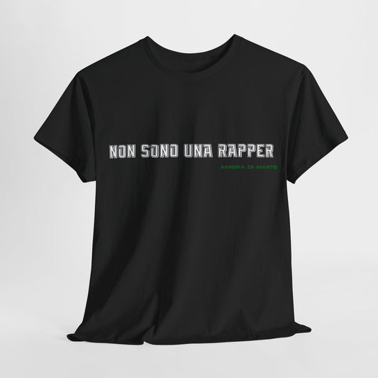 T-shirt unisex - Non sono una rapper